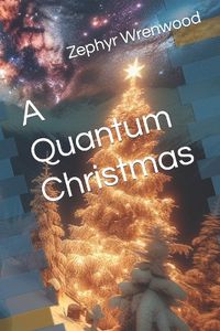 Cover image for A Quantum Christmas