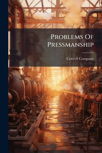 Cover image for Problems Of Pressmanship
