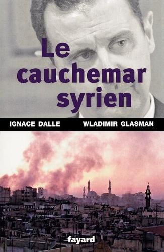 Cover image for Le Cauchemar syrien