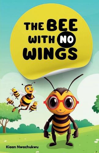 Cover image for The Bee With No Wings