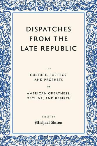 Cover image for The Collected Writings of Michael Anton