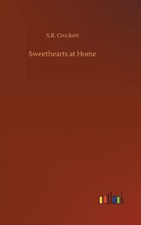 Cover image for Sweethearts at Home