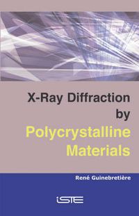 Cover image for X-ray Diffraction by Polycrystalline Materials