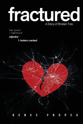 Cover image for fractured: A Story of Broken Ties