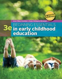 Cover image for California Edition Beginning Essentials in Early Childhood Education