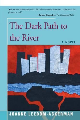 The Dark Path to the River