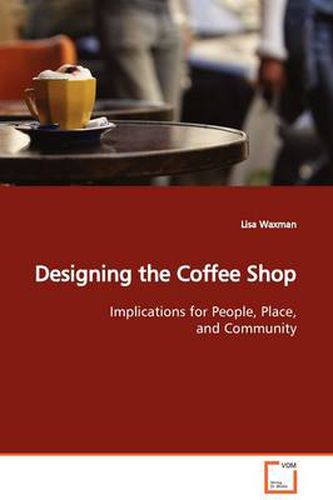 Cover image for Designing the Coffee Shop