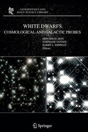 White Dwarfs: Cosmological and Galactic Probes