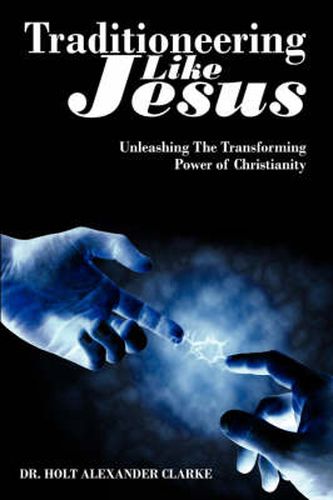 Cover image for Traditioneering Like Jesus