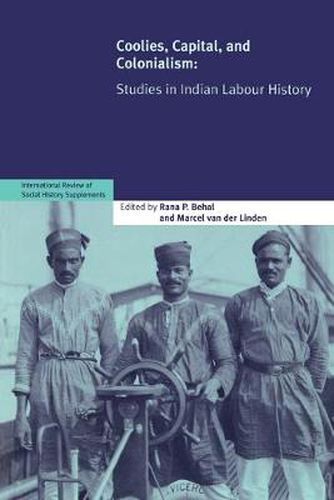 Cover image for Coolies, Capital and Colonialism: Studies in Indian Labour History