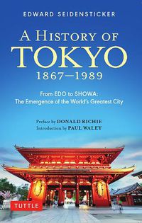 Cover image for A History of Tokyo 1867-1989