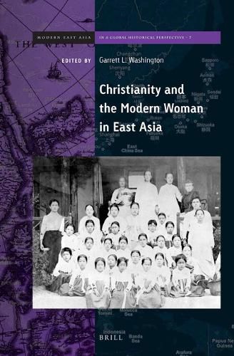 Cover image for Christianity and the Modern Woman in East Asia