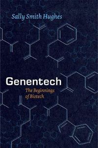 Cover image for Genentech: The Beginnings of Biotech