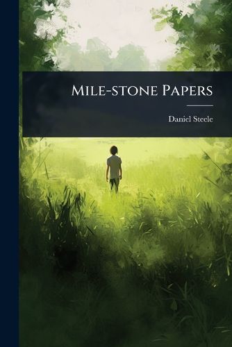 Cover image for Mile-stone Papers