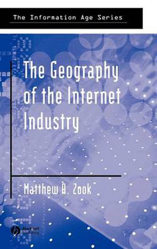 The Geography of the Internet Industry: Venture Capital, Dot-Coms, and Local Knowledge