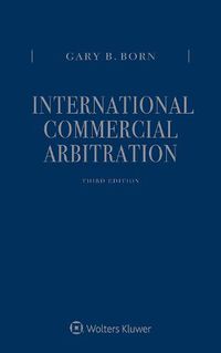 Cover image for International Commercial Arbitration: Three Volume Set