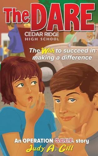 Cover image for The Dare: The wish to succeed in making a difference