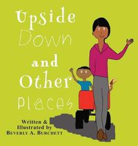 Cover image for Upside Down and Other Places