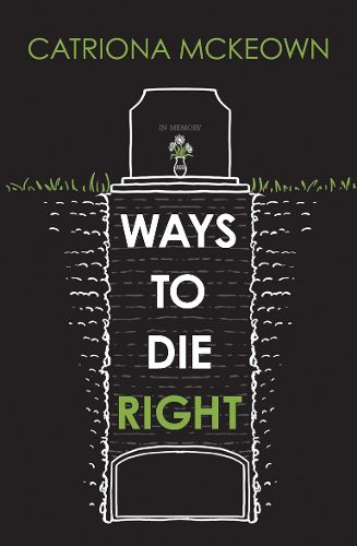 Ways to Die Right