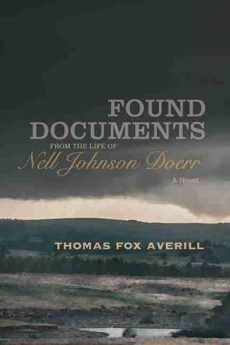 Found Documents from the Life of Nell Johnson Doerr: A Novel