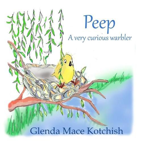 Cover image for Peep: A Very Curious Warbler