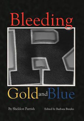 Cover image for Bleeding Gold and Blue