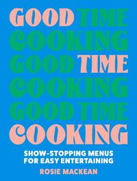 Cover image for Good Time Cooking