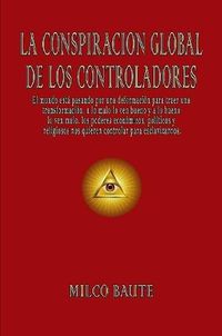 Cover image for La Conspiracion Global de los Controladores