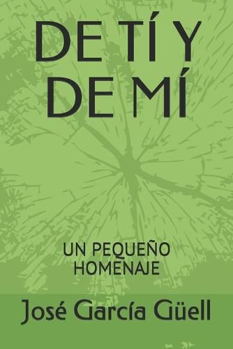 Cover image for de Ti Y de MI: Un Pequeno Homenaje