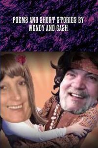 Cover image for Poems and Short Stories by Wendy and Cash