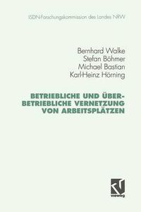 Cover image for Betriebliche Und UEberbetriebliche Vernetzung Von Arbeitsplatzen