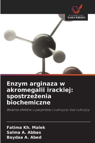 Cover image for Enzym arginaza w akromegalii irackiej