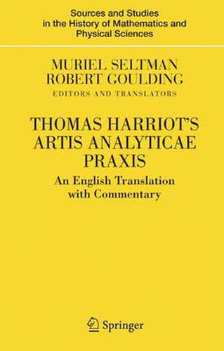 Cover image for Thomas Harriot's Artis Analyticae Praxis: An English Translation with Commentary