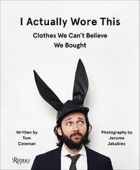 Cover image for I Actually Wore This