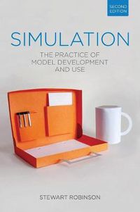 Cover image for Simulation: The Practice of Model Development and Use