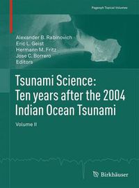 Cover image for Tsunami Science: Ten years after the 2004 Indian Ocean Tsunami: Volume II