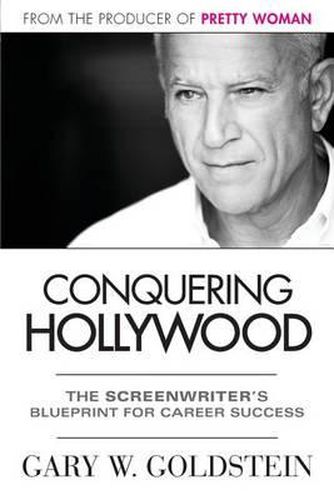 Cover image for Conquering Hollywood: The Screenwriter's Blueprint for Career Success