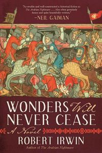 Cover image for Wonders Will Never Cease: A Novel