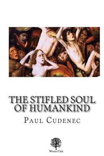 Cover image for The Stifled Soul of Humankind