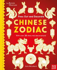 Cover image for British Museum Press Out and Decorate: Chinese Zodiac