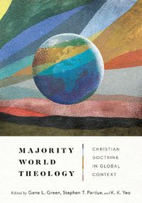 Cover image for Majority World Theology - Christian Doctrine in Global Context