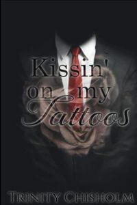 Cover image for Kissin' On My Tattoos
