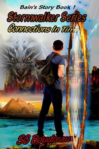 Cover image for Stormwalker Series, Connections In Time, Bain's Story (Book 1)