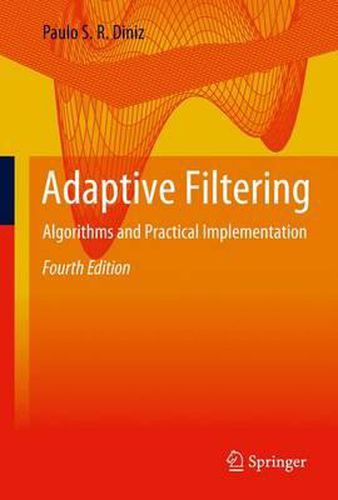 Cover image for Adaptive Filtering: Algorithms and Practical Implementation