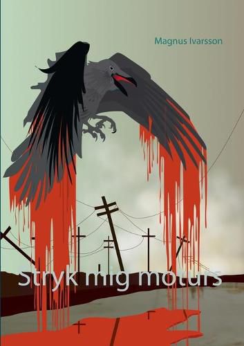 Cover image for Stryk mig moturs