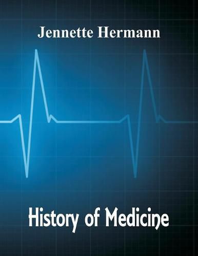 Cover image for History of Medicine