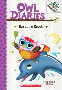 Cover image for Eva at the Beach: A Branches Book (Owl Diaries #14): Volume 14
