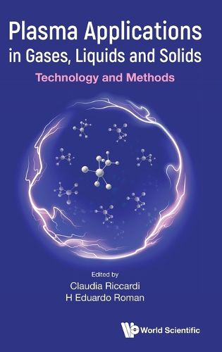 Cover image for Plasma Applications In Gases, Liquids And Solids: Technology And Methods