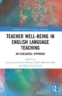 Cover image for Teacher Well-Being in English Language Teaching