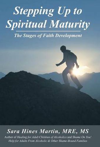 Cover image for Stepping Up to Spiritual Maturity: The Stages of Faith Development